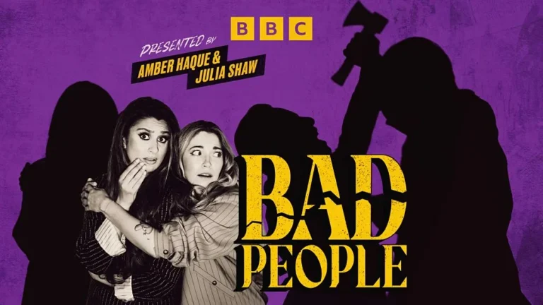 Bad People: BBC’s True Crime Podcast Returns with a Fresh Look, Feel, and Host