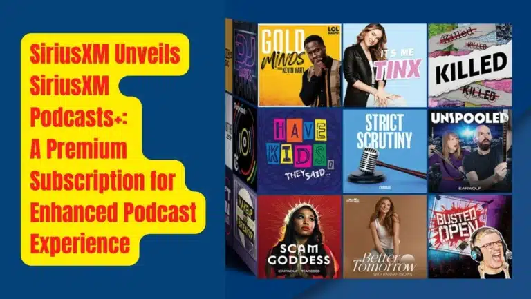 SiriusXM Launches Premium Podcast Subscription: SiriusXM Podcasts+