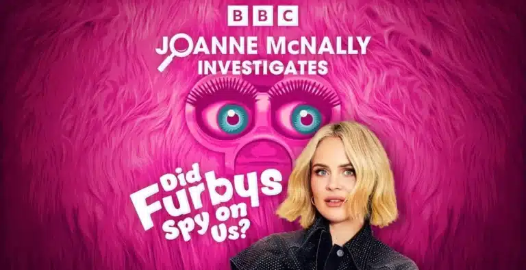 Joanne McNally Returns: Investigating Furby’s Secret Spy Allegations