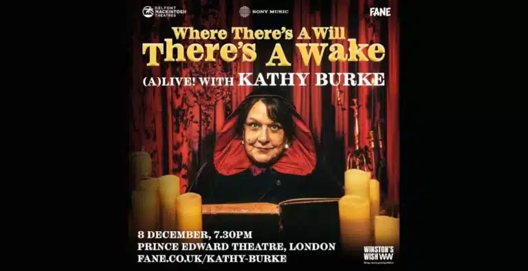 Kathy Burke’s Live Podcast: Where There’s A Will There’s A Wake – One Night Only in London!