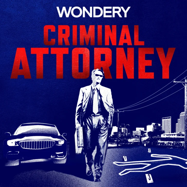 Wondery Launches ‘Criminal Attorney’: A Gripping New True Crime Anthology