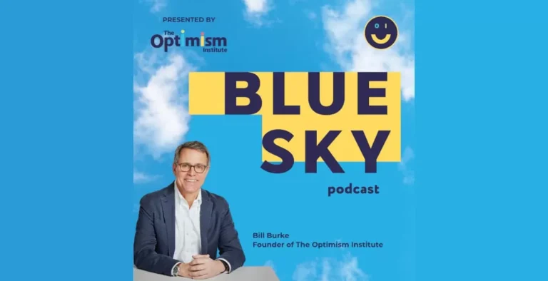 Blue Sky Podcast Launches Miniseries on Optimism in Divisive Times