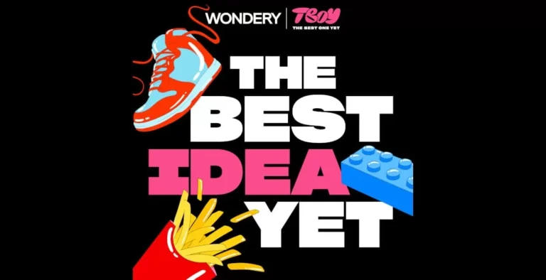 Discover The Best Idea Yet: New Podcast from The Best One Yet Creators