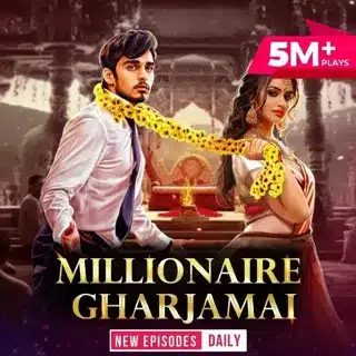 Millionaire Gharjama on Pocket FM : Listen The Full Story