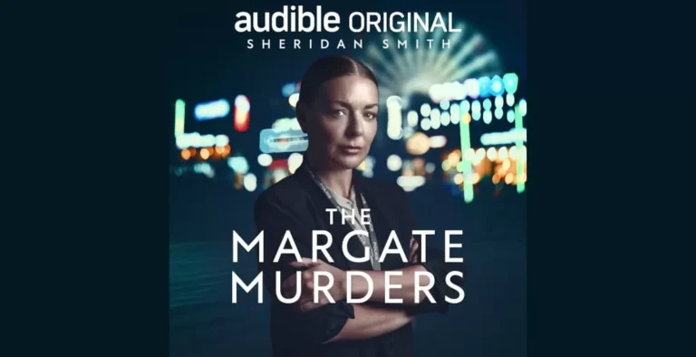 Sheridan Smith and Joanne Froggatt Lead New Crime Drama Podcast ‘The Margate Murders’