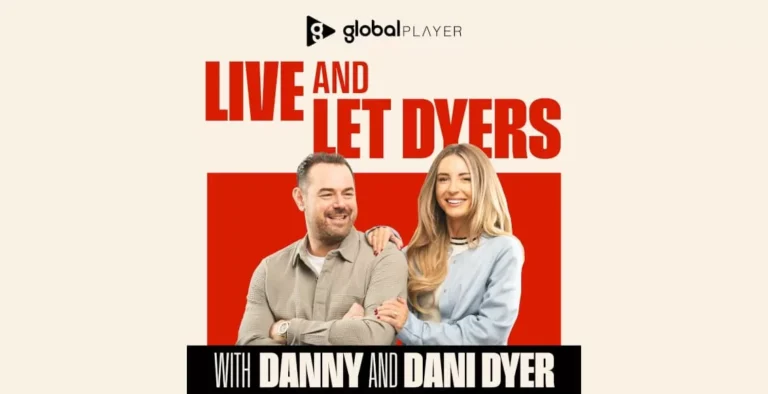 Danny and Dani Dyer Launch New Podcast Live And Let Dyers