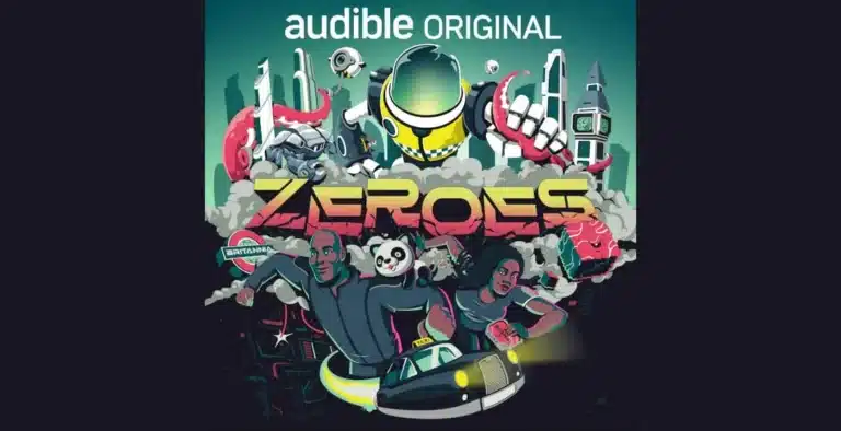Zeroes: Audible’s New Sci-Fi Comedy Podcast Explores Dystopian Britannia