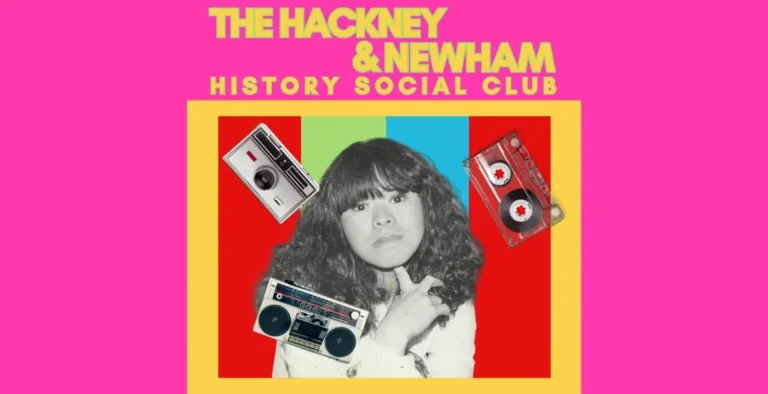 Explore East London’s Legacy: Hackney and Newham History Podcast Season 2