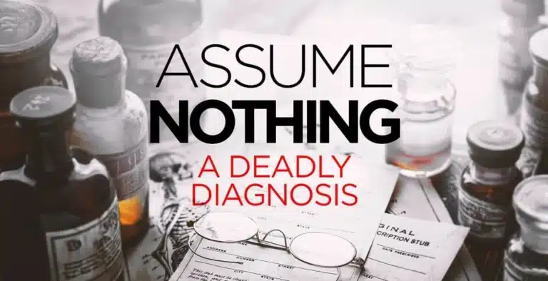 Assume Nothing: A Deadly Diagnosis – New Podcast Series Explores Chilling True Crime Story