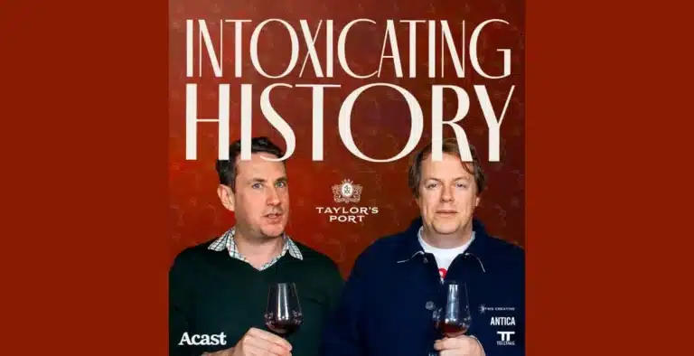 Intoxicating History Podcast: Alcohol’s Role in Shaping Civilization | Tom Parker Bowles & Henry Jeffreys