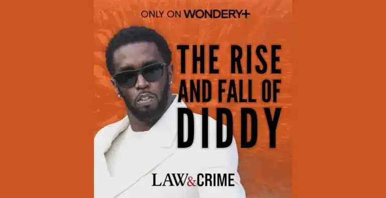 Shocking Revelations: Law&Crime’s Podcast on Diddy’s Scandal – Listen Now