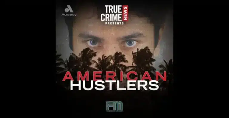 American Hustlers Podcast: Shocking Stories of Deception, Greed, and Murder