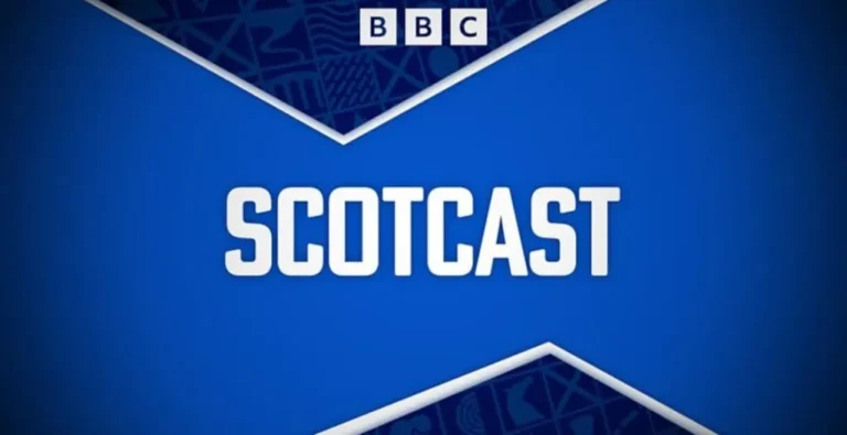 BBC Scotland “Scotcast”: A Game-Changer in Scottish News and Current Affairs Podcasting