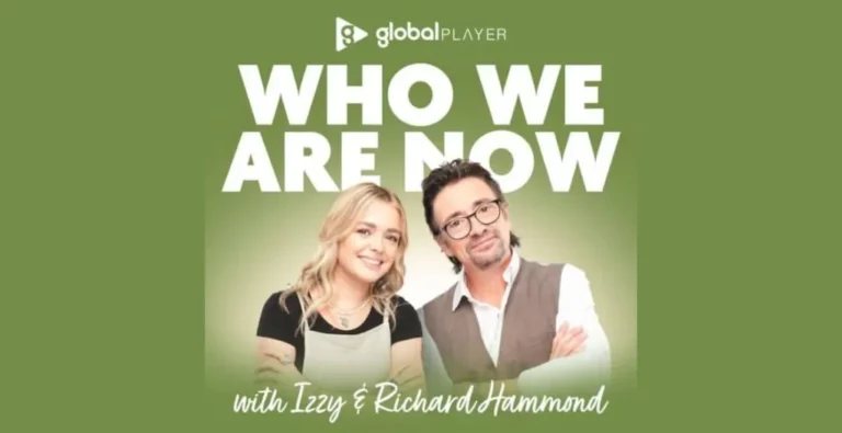 Richard and Izzy Hammond Return with “Who We Are Now” Podcast Series 3