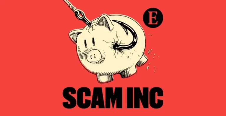 Inside the Global Scam Industry: The Economist’s Scam Inc Podcast Exposes Cyber Fraud
