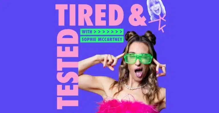 Sophie McCartney’s ‘Tired and Tested’ Podcast Returns | Comedy & Parenting Fails