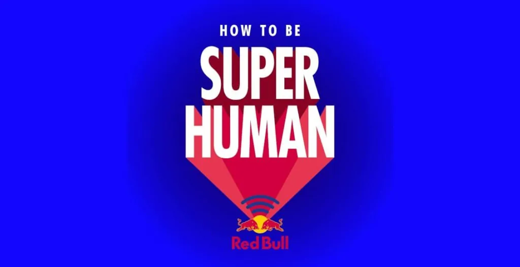 Red Bull’s How to Be Superhuman Podcast – Season 3 
