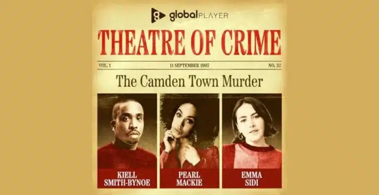 New True Crime Podcast Theatre of Crime Revives London’s Most Infamous Murder Mystery