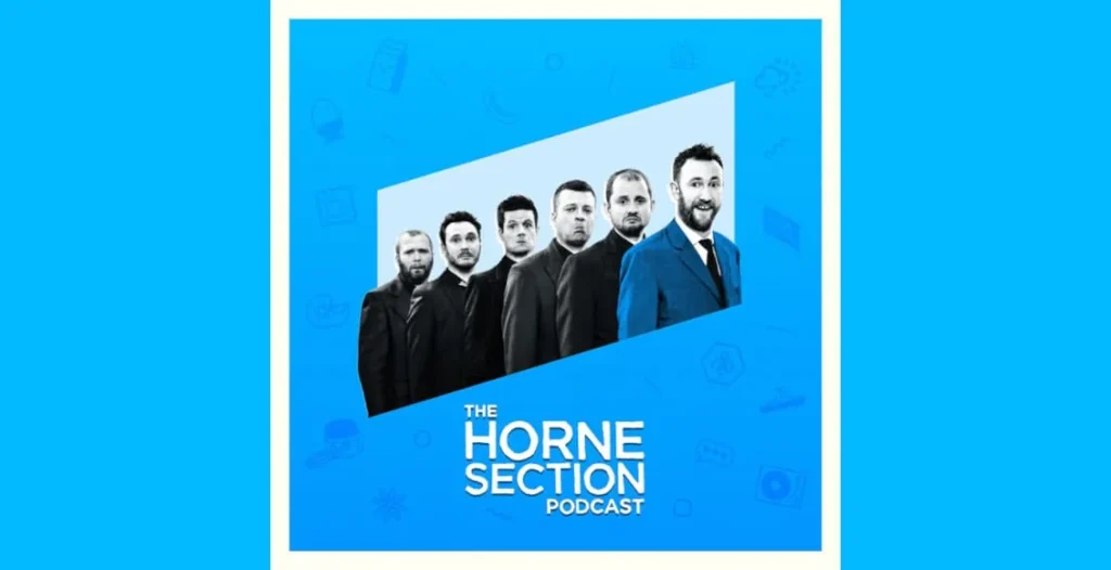 The Horne Section Podcast Season 10 – Comedy, music, and an epic UK tour with Alex Horne.