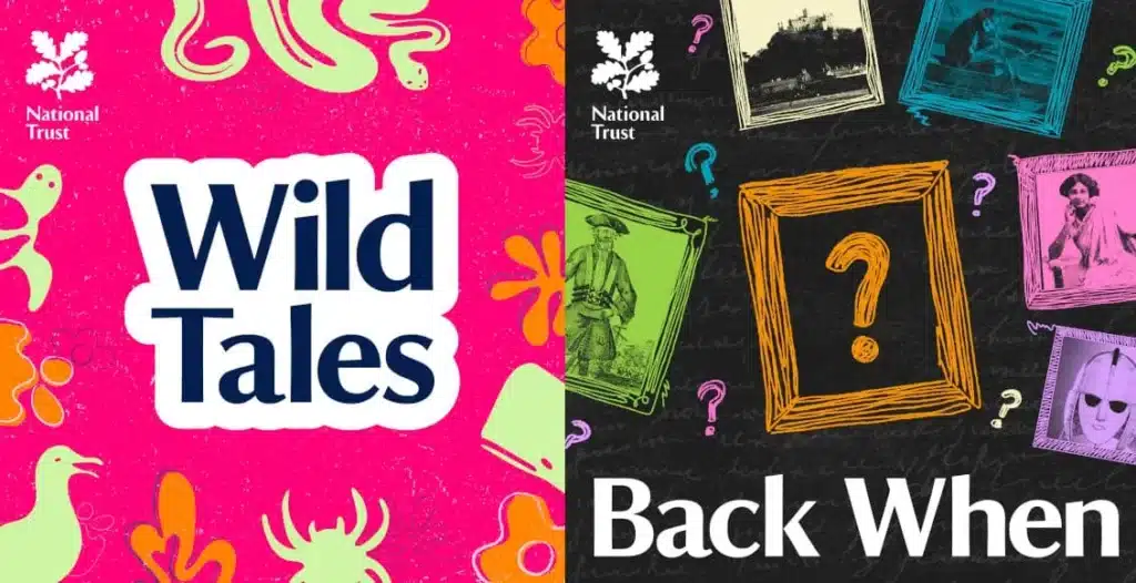 Wild Tales Podcast – Exploring the Hidden Wonders of Nature”“Back When Podcast – A Journey Through History with National Trust
