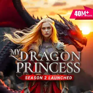 "Love, Dragons & Destiny – My Dragon Princess Full Story Rec