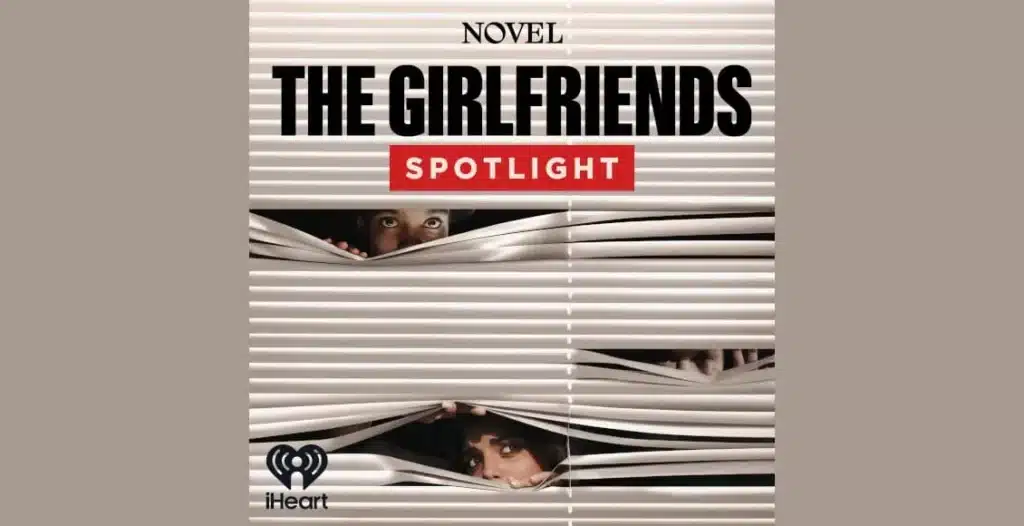 The Girlfriends: Spotlight Podcast – True Crime Series Cover Art