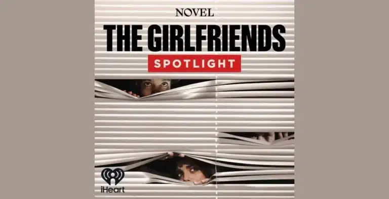 The Girlfriends: Spotlight Podcast – True Crime Stories of Survival & Justice