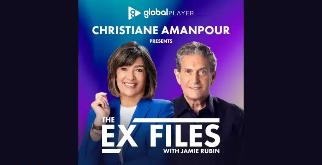 Christiane Amanpour and Jamie Rubin discussing global affairs on "The Ex Files" podcast