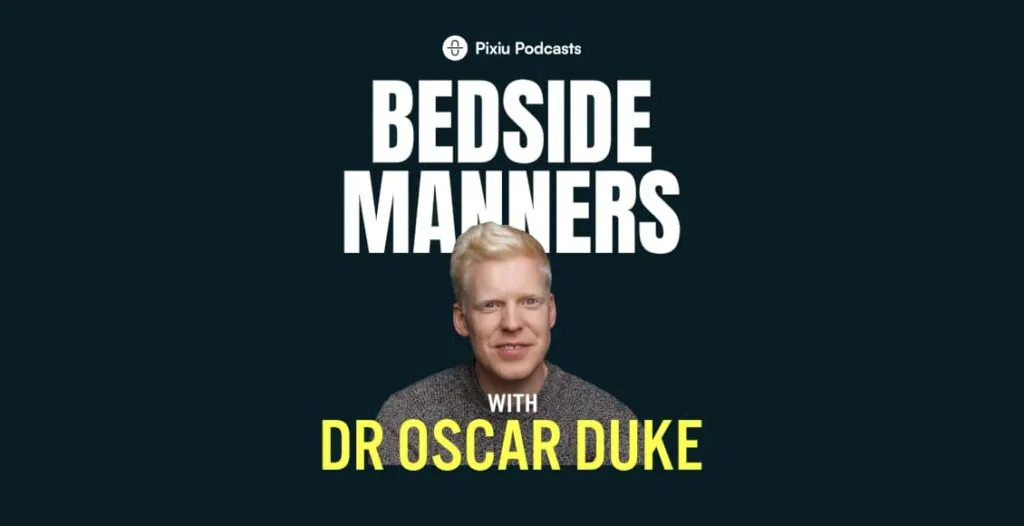 Cover image of Oscar Duke hosting Bedside Manners podcast