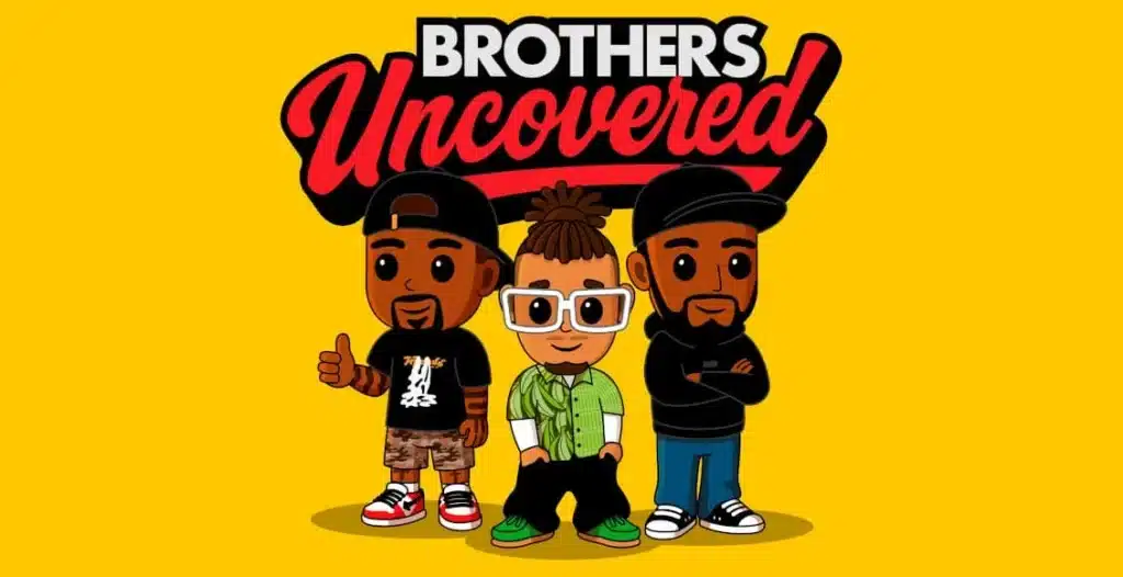 Podcast cover of Brothers Uncovered podcast