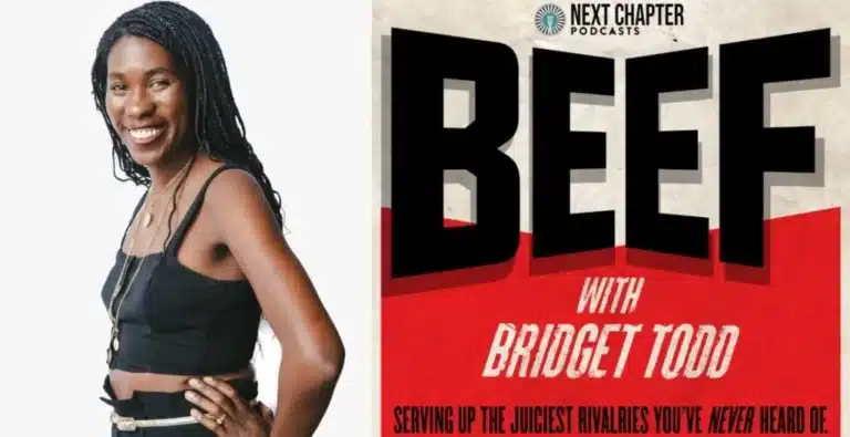 Beef with Bridget Todd Season 3: Epic History Feuds Reimagined