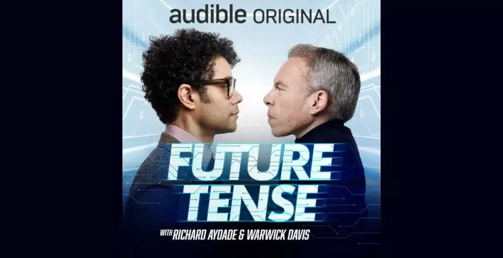 Cover art for Future Tense podcast featuring hosts Richard Ayoade and Warwick Davis.