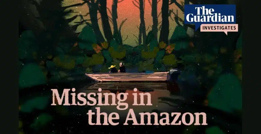  Cover art for The Guardian's Missing in the Amazon podcast series, featuring imagery of the Amazon rainforest.