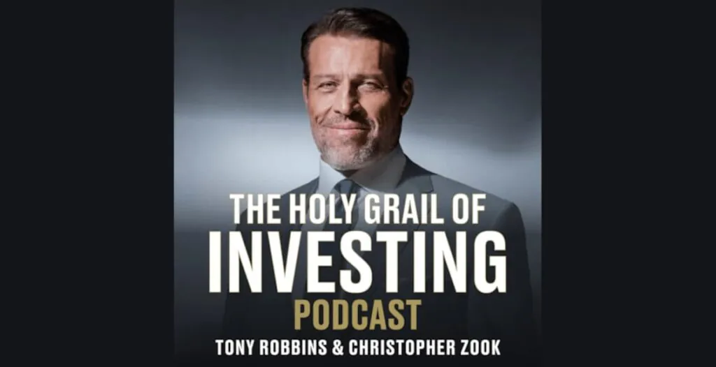 over art for 'The Holy Grail of Investing' podcast featuring hosts Tony Robbins and Christopher Zook.