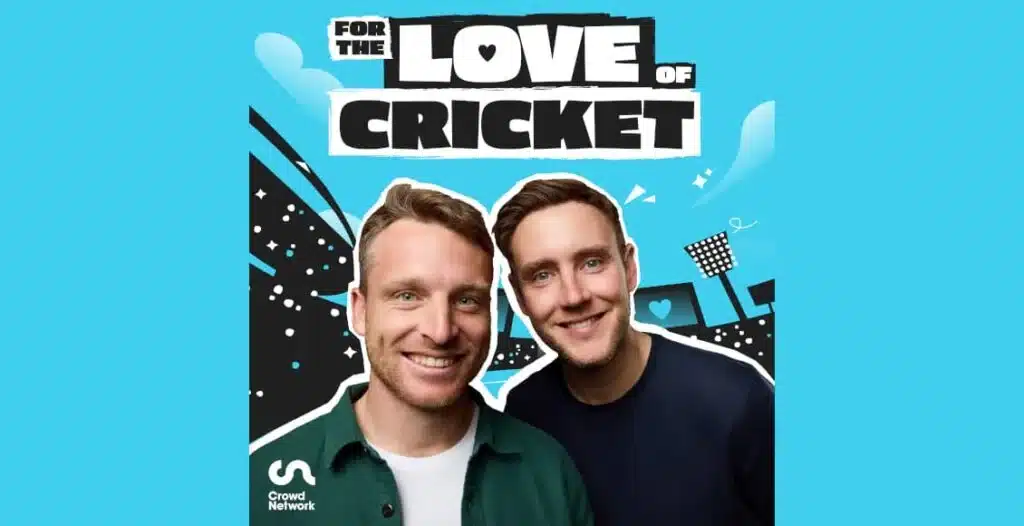 For the Love of Cricket – Stuart Broad & Jos Buttler podcast cover art: