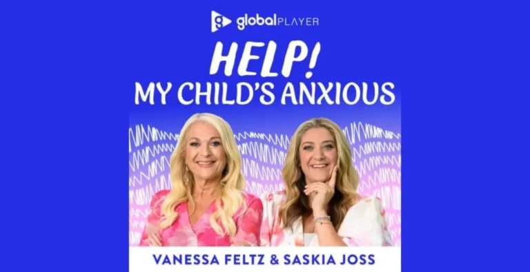 Help! My Child’s Anxious: Vanessa Feltz and Saskia Joss Launch Parenting Podcast on Childhood Anxiety