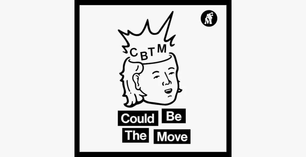 Podcast cover art of Could Be The Move featuring host Bobby Dolan with vibrant, comedic elements.