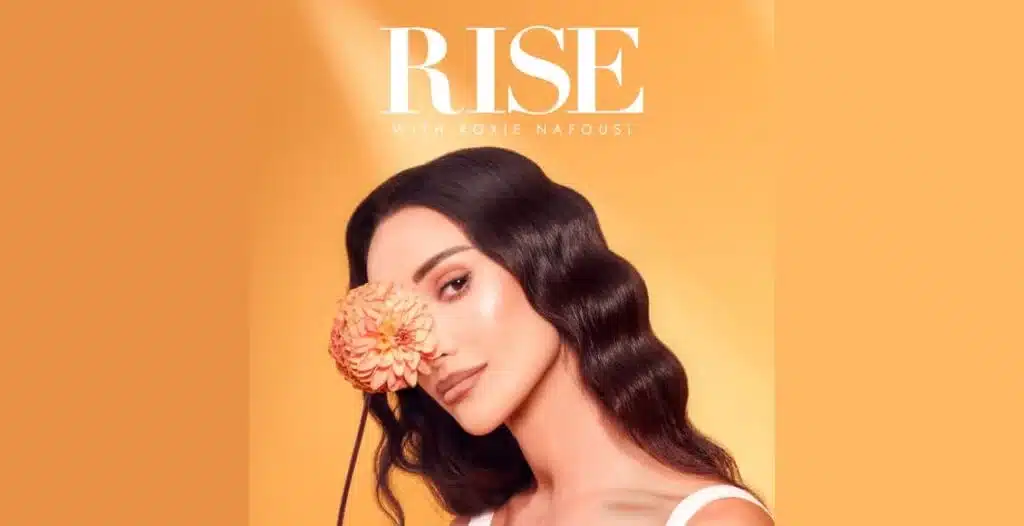 Podcast cover for Rise with Roxie Season 2 featuring Roxie Nafousi – self-development coach and bestselling author