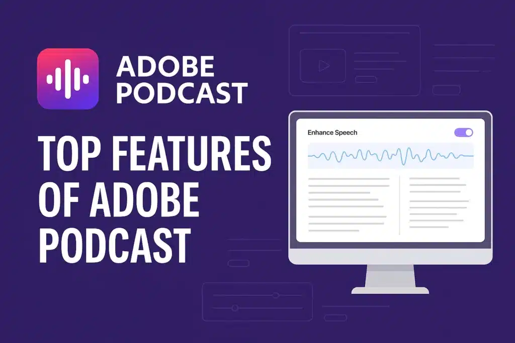 Screenshot of Adobe Podcast’s AI editing interface showing multiple features like transcription and enhance speech.