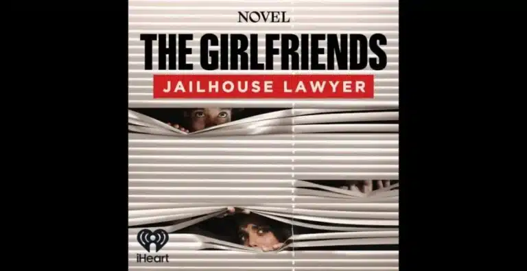 The Girlfriends Podcast Launches Jailhouse Lawyer — Kelly Harnett’s Story of Survival and Justice