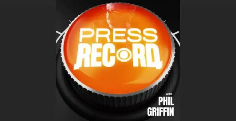 Press Record with Phil Griffin Podcast Launches with Extended Play | Guest Lineup & Release