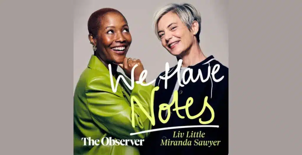 Podcast cover art of The Observer’s new culture podcast We Have Notes
