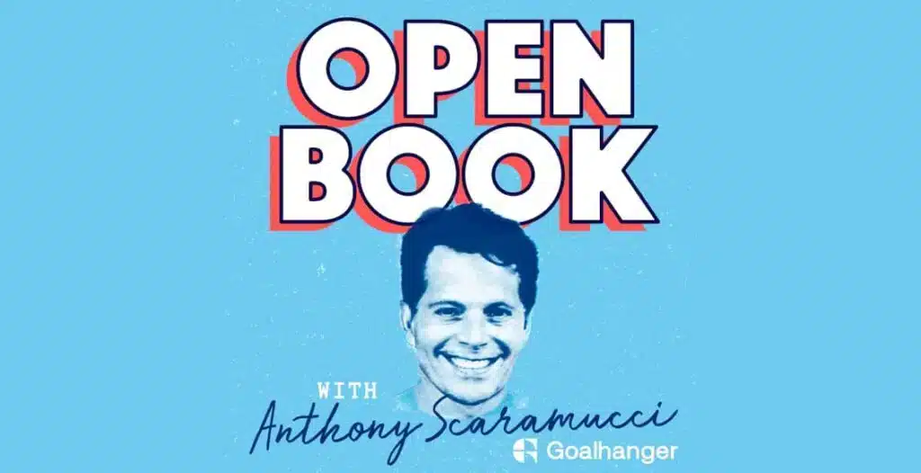 Podcast cover for Anthony Scaramucci hosting Open Book podcast joins Goalhanger network