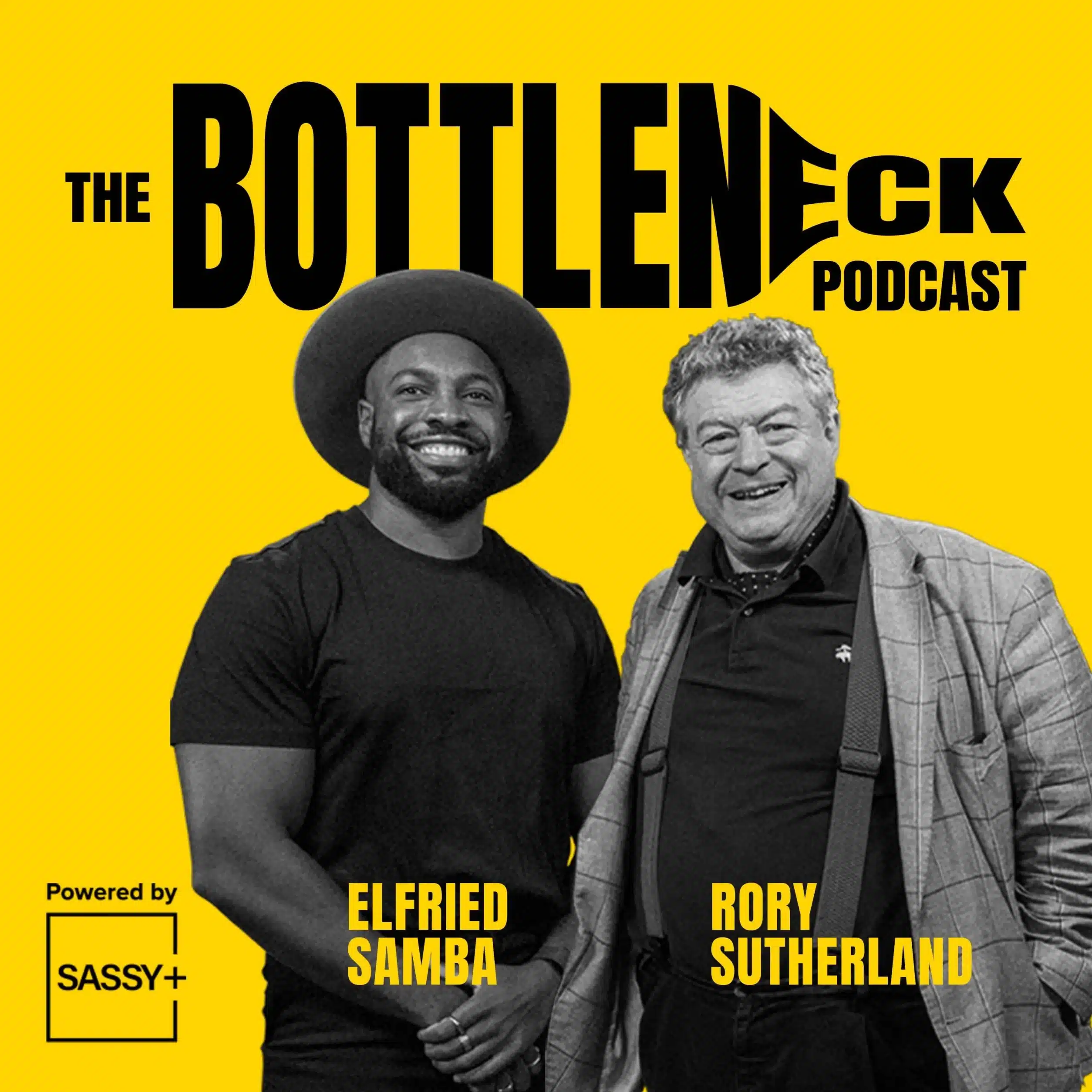 Podcast cover for Bottleneck podcast with host Rory Sutherland and Elfried Samba
