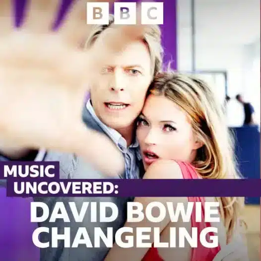 Kate Moss Hosts BBC’s David Bowie: Changeling Podcast — Bowie’s Boldest Era