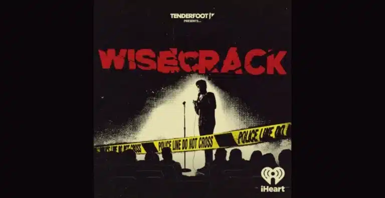 Wisecrack Podcast: Tenderfoot TV & iHeart Launch Dark Comedy True Crime Series