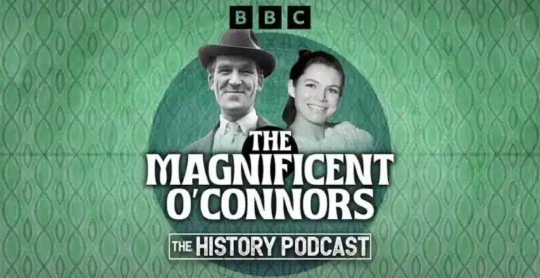 The Magnificent O’Connors Podcast: BBC’s New True Crime History Series Launches Oct 2025