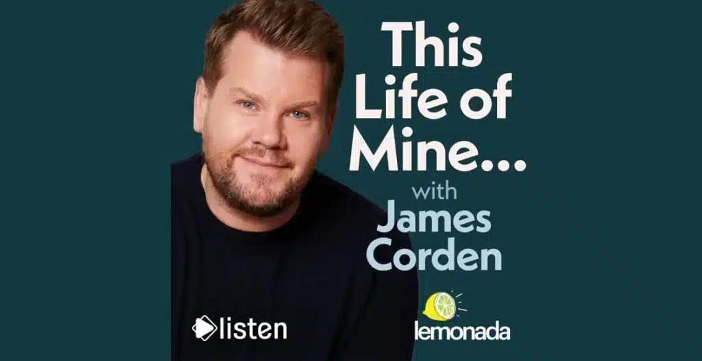 Podcast cover art for James Corden recording podcast This Life of Mine in studio