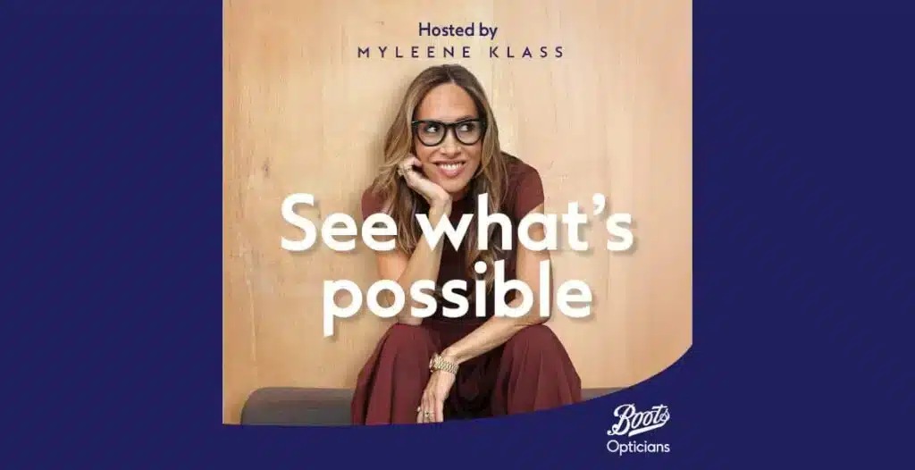 Podcast cover art for Myleene Klass hosting Boots Opticians’ podcast See What’s Possible