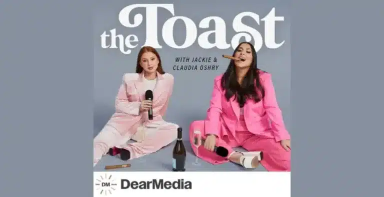 The Toast Podcast Launches Video Episodes on Spotify | Claudia & Jackie Oshry Expand Their Empire
